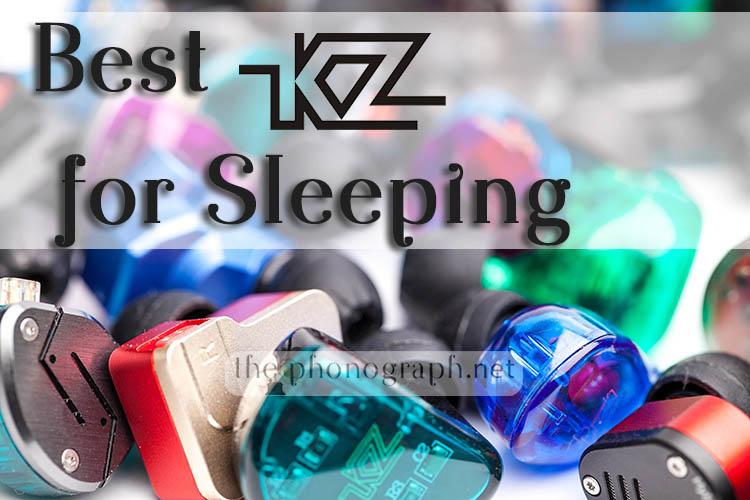 Best KZ earphones for sleeping