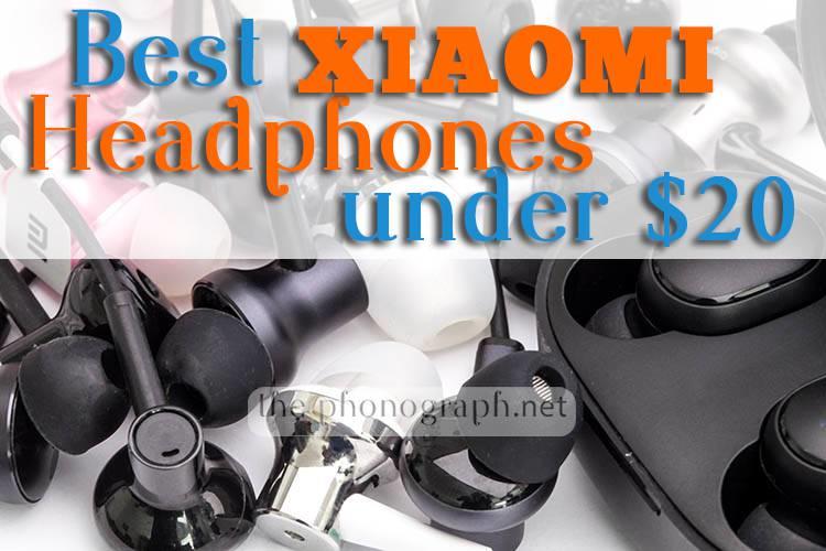 Best Xiaomi headphones under $20